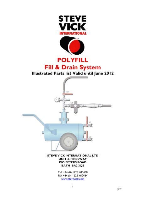 POLYFILL Fill & Drain System - Steve Vick International